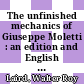 The unfinished mechanics of Giuseppe Moletti : an edition and English translation of his Dialogue on mechanics (1576) [E-Book] /