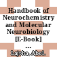 Handbook of Neurochemistry and Molecular Neurobiology [E-Book] : Brain Energetics. Integration of Molecular and Cellular Processes /