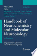 Handbook of Neurochemistry and Molecular Neurobiology [E-Book] : Degenerative Diseases of the Nervous System /