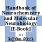 Handbook of Neurochemistry and Molecular Neurobiology [E-Book] : Neuroactive Proteins and Peptides /