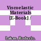 Viscoelastic Materials [E-Book] /