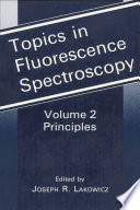 Topics in Fluorescence Spectroscopy [E-Book] : Principles /