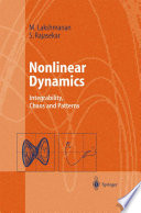 Nonlinear Dynamics [E-Book] : Integrability, Chaos and Patterns /