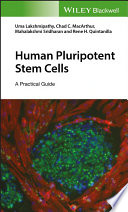 Human pluripotent stem cells : a practical guide [E-Book] /