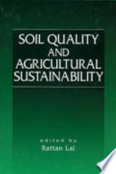 Soil quality and agricultural sustainability /