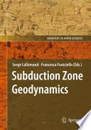 Subduction Zone Geodynamics [E-Book] /