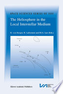 The Heliosphere in the Local Interstellar Medium [E-Book] : Proceedings of the First ISSI Workshop 6–10 November 1995, Bern, Switzerland /