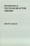 Introduction to nuclear reactor theory /