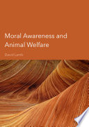 Moral Awareness and Animal Welfare [E-Book]