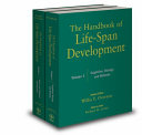 The handbook of life-span development 2 : Social and emotional development /