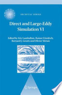 Direct and Large-Eddy Simulation VI [E-Book] /