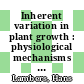 Inherent variation in plant growth : physiological mechanisms and ecological consequences /