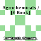 Agrochemicals / [E-Book]
