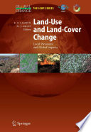 Land-Use and Land-Cover Change [E-Book] : Local Processes and Global Impacts /