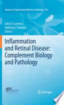 Inflammation and Retinal Disease: Complement Biology and Pathology [E-Book] /