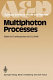 Multiphoton processes : Multiphoton processes: international conference. 0003 : Iraklion, 05.09.1984-12.09.1984.