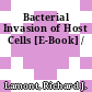 Bacterial Invasion of Host Cells [E-Book] /