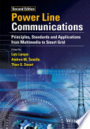 Power line communications : principles, standards and applications from multimedia to smart grid [E-Book] /