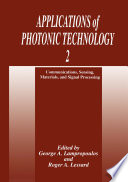 Applications of Photonic Technology 2 [E-Book] : Communications, Sensing, Materials, and Signal Processing /
