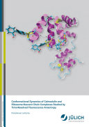 Conformational dynamics of calmodulin and ribosome-nascent chain complexes studied by time-resolved fluorescence anisotropy [E-Book] /