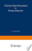 Electron Spin Resonance in Semiconductors [E-Book] /