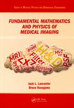 Fundamental mathematics and physics of medical imaging /