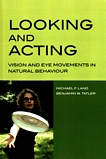 Looking and acting : vision and eye movements in natural behaviour /