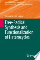 Free-Radical Synthesis and Functionalization of Heterocycles [E-Book] /