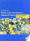 A guide to Monte Carlo simulations in statistical physics /