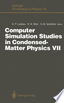 Computer Simulation Studies in Condensed-Matter Physics VII [E-Book] : Proceedings of the Seventh Workshop Athens, GA, USA, 28 February – 4 March 1994 /