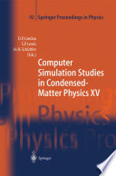 Computer Simulation Studies in Condensed-Matter Physics XV [E-Book] : Proceedings of the Fifteenth Workshop Athens, GA, USA, March 11–15, 2002 /