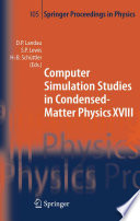 Computer Simulation Studies in Condensed-Matter Physics XVIII [E-Book] : Proceedings of the Eighteenth Workshop Athens, GA, USA, March 7–11, 2005 /