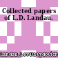 Collected papers of L.D. Landau.