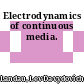 Electrodynamics of continuous media.