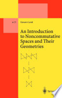 An Introduction to Noncommutative Spaces and their Geometries [E-Book] : Characterization of the Shallow Subsurface Implications for Urban Infrastructure and Environmental Assessment /