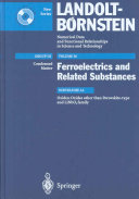 Ferroelectrics and related substances. Subvolume A2. Oxides : oxides other than Perovskite-type oxides and LiNbO3 family /