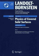 Physics of covered solid surfaces. Subvol. A, Pt. 4. Adsorbed layers on surfaces Adsorbed species on surfaces and adsorbate-induced surface core level shifts /