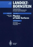 Physics of solid surfaces Subvol B : Electronic and vibrational properties /