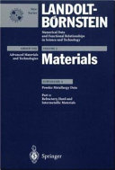 Materials. Subvol. A, Pt. 2. Powder metallurgy data Refractory, hard and intermetallic materials /