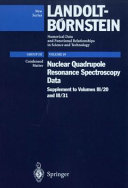 Nuclear quadrupole resonance spectroscopy data : supplement to volumes 20 and 31 /