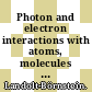 Photon and electron interactions with atoms, molecules and ions. Subvol. B. Collisions of electrons with atomic ions /