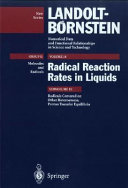 Radical reaction rates in liquids. Subvol. E1. Radicals centered on other heteroatoms, proton transfer equilibria : suppl. to vol. II/13 /