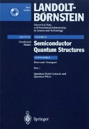Semiconductor quantum structures. Subvol. B, Pt. 1. Electronic transport Quantum point contacts and quantum wires /