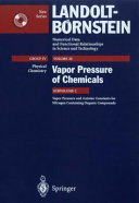 Vapor pressure of chemicals. C. Vapor pressure and Antoine constants for nitrogen containing organic compounds /