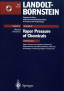Vapor pressure of chemicals. Subvol. A. Vapor pressure and Antoine constants for hydrocarbons, and sulfur, selenium, tellurium and halogen containing organic compounds /