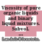 Viscosity of pure organic liquids and binary liquid mixtures. Subvol. A. Pure organometallic and organometallic liquids, binary liquid mixtures /