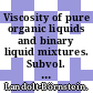 Viscosity of pure organic liquids and binary liquid mixtures. Subvol. B. Pure organic liquids /