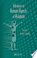Advances in human aspects of aviation [E-Book] /