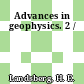 Advances in geophysics. 2 /
