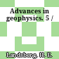 Advances in geophysics. 5 /
